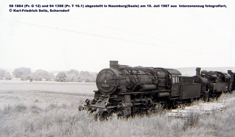 58 1864 und 94 1398 abgestellt in Naumburg (Saale), fotografiert aus einem Interzonenzug; 10.07.1967 (Foto: Karl-Friedrich Seitz)

