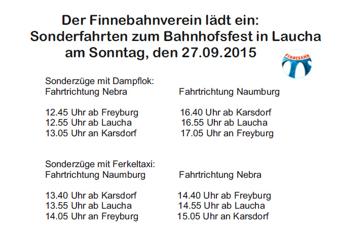Die Fahrzeiten der Sonderzüge am 27.09.2015 zum Bahnhofsfest in Laucha.